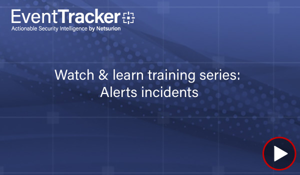 Alerts and Incidents (Version 8)