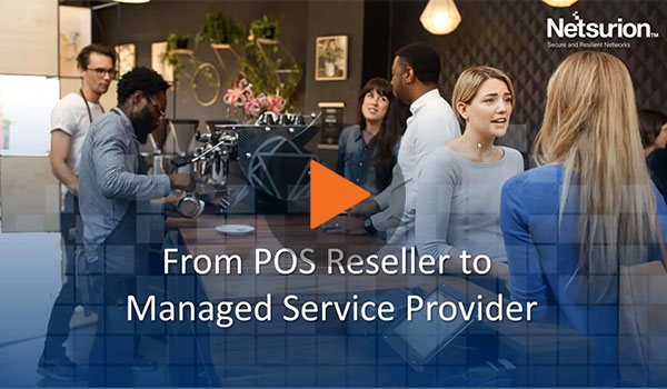 From POS Reseller to Managed Service Provider