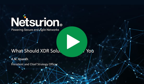 What Should XDR Solutions Do for You