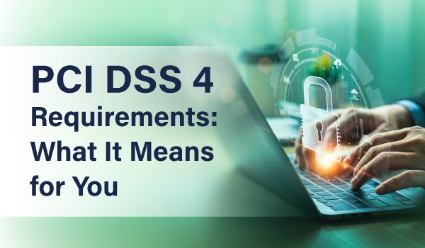 PCI DSS 4 requirements