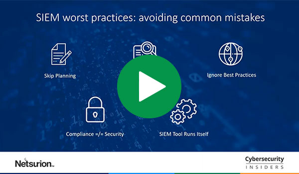 SIEM+Worst+Practices:+How+To+Sidestep+Common+Mistakes+and+Unlock+SIEM’s+True+Potential