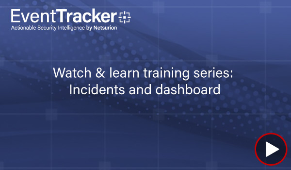 Incidents and Dashboards (Version 7)
